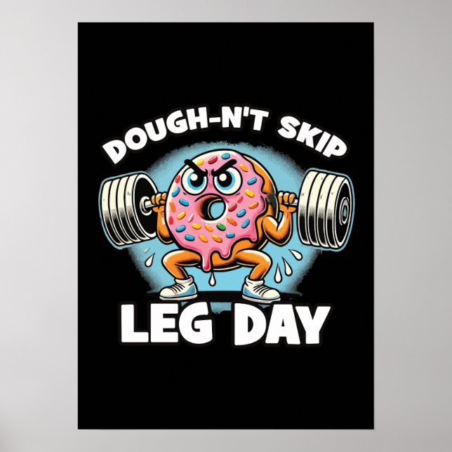 Póster Dough-n't Skip Leg Day - Divertido Gimnasio de Don (Frente)