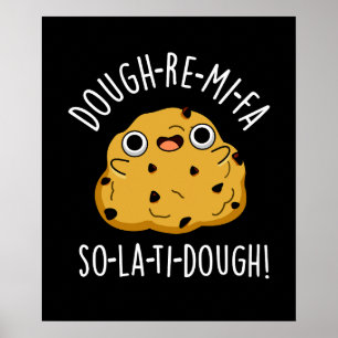 Póster Dough-Re-Mi Funny Music Dough Pun Dark BG