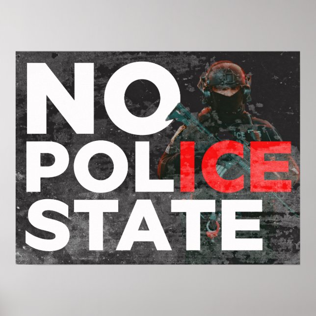 Póster DOWNLOAD No Police State Anti-ICE protest poster (Frente)