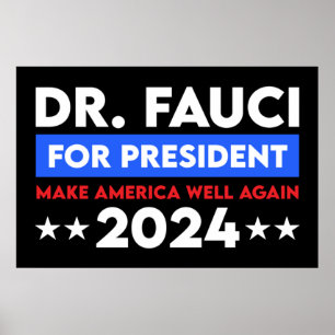 Póster Dr. Fauci Para Presidente 2024