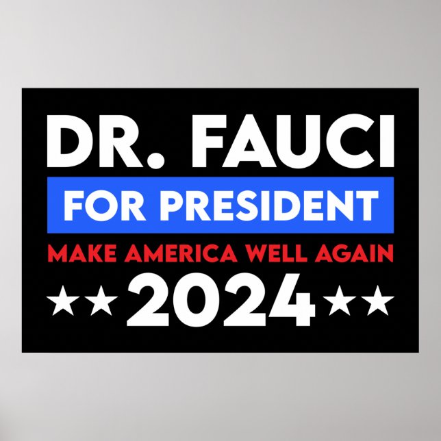 Póster Dr. Fauci Para Presidente 2024 (Frente)
