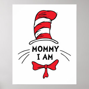 Póster Dr. Seuss   El gato en el sombrero - Mamá, soy yo