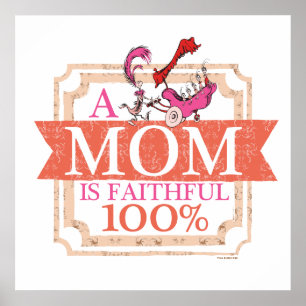 Póster Dr. Seuss Una mamá es 100% fiel