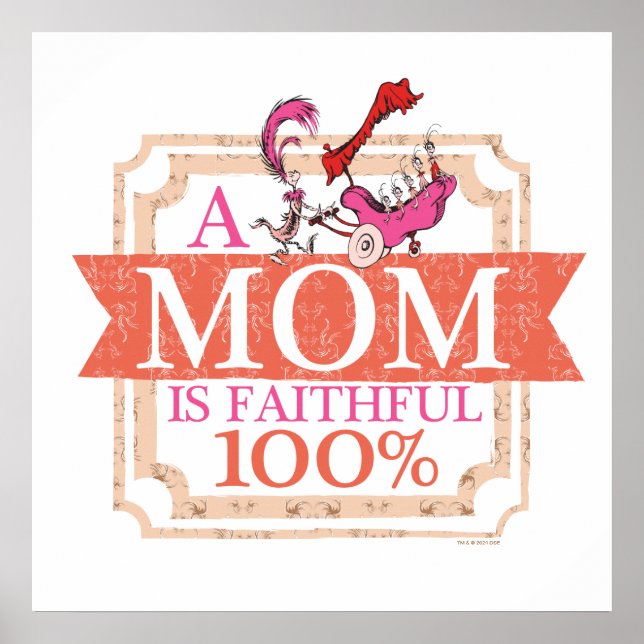 Póster Dr. Seuss | Una mamá es 100% fiel (Frente)