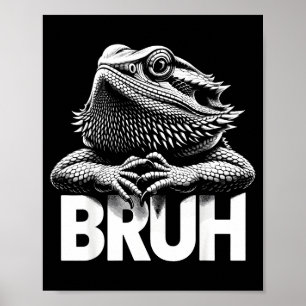 Póster Dragón Barbudo Bruh