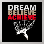 Póster Dream Believe Achieve Basketball Pop Art<br><div class="desc">Citas motivacionales posters de arte e impresiones - Sueño,  Creer,  Lograr - Siempre Parece Imposible Hasta Que Se Haga</div>