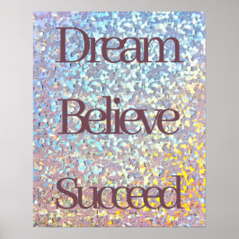 Póster Dream Believe Succeed Motivational Girly Purpurina