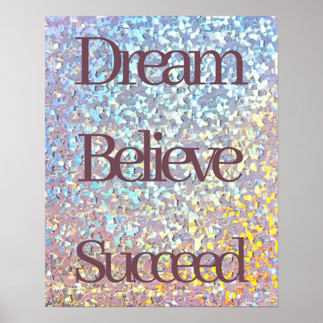 Póster Dream Believe Succeed Motivational Girly Purpurina (Frente)