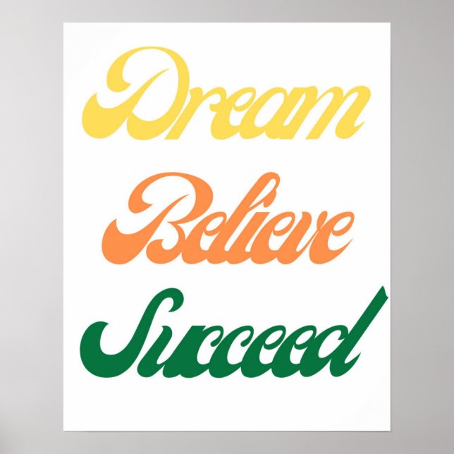 Póster Dream Believe Succeed Motivational Typography (Frente)