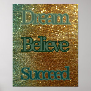 Póster Dream Believe Succeed Motivational Typography