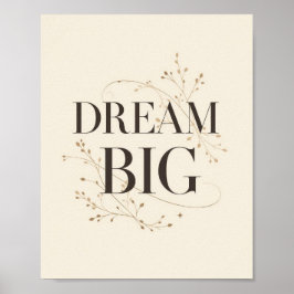 Póster Dream Big
