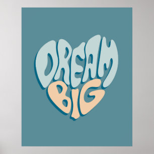 Póster Dream Big: Corazón azul del éxito