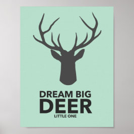 Póster Dream Big Deer Little One