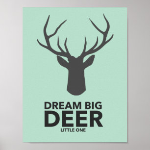 Póster Dream Big Deer Little One