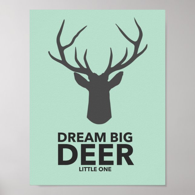 Póster Dream Big Deer Little One (Frente)