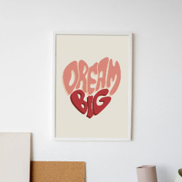 Póster Dream Big: El discurso motivacional para el éxito