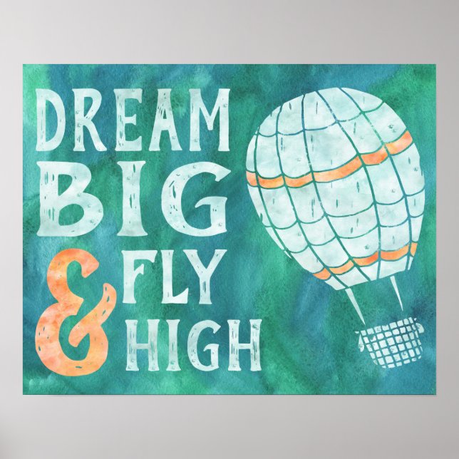 Póster Dream Big Fly High Hot Air Balloon Blue Green (Frente)