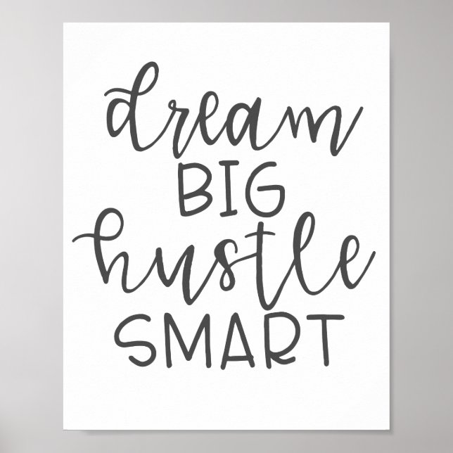 Póster Dream Big Hustle Smart (Frente)