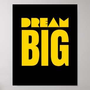 Póster Dream Big Inspiration Poster