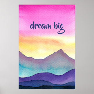 Póster "Dream Big" Layered Watercolor Mountains