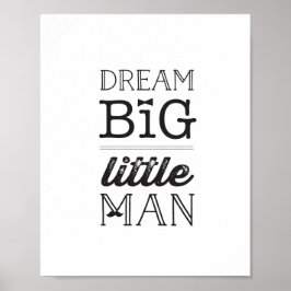 Póster Dream Big Little Man Classic Boy Baby Nursery Art