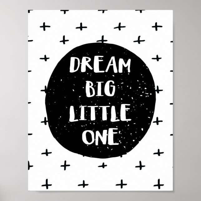 Póster Dream Big Little One (Frente)