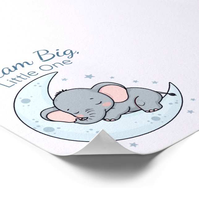 Póster Dream Big, Little One (Esquina)