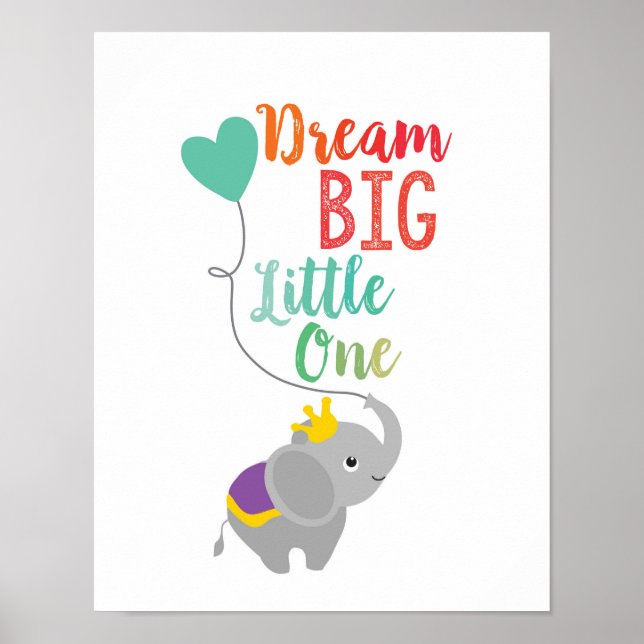 Póster Dream Big Little One (Frente)