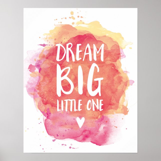 Póster Dream Big Little One Kids poster de acuarela (Frente)