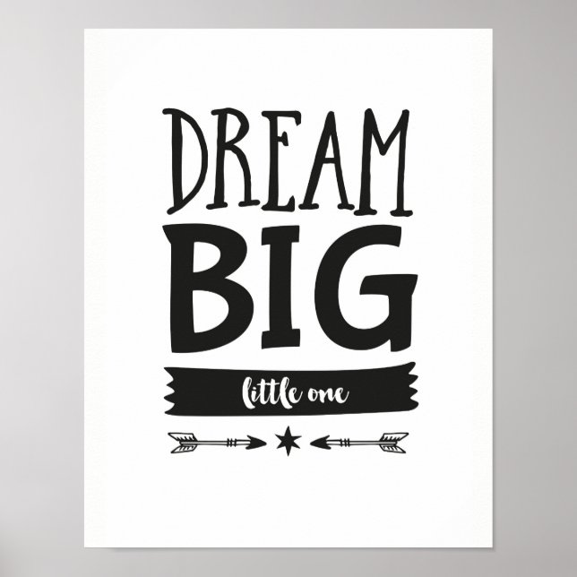 Póster Dream Big little one kids poster print (Frente)