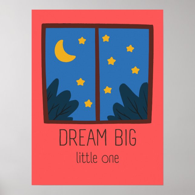 Póster Dream Big Little One Nursery Wall Art (Frente)