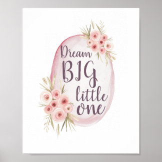 Póster Dream BIG Little One Pink Watercolor Boho Nursery