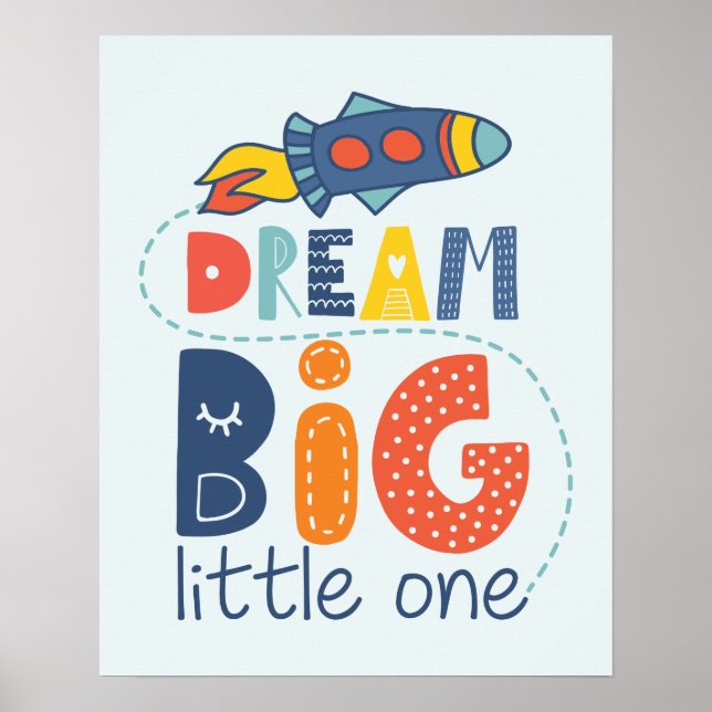 Póster Dream Big Little One Rocket (Frente)