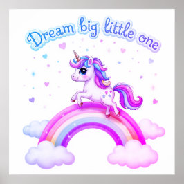Póster Dream Big Little One Unicorn Magic