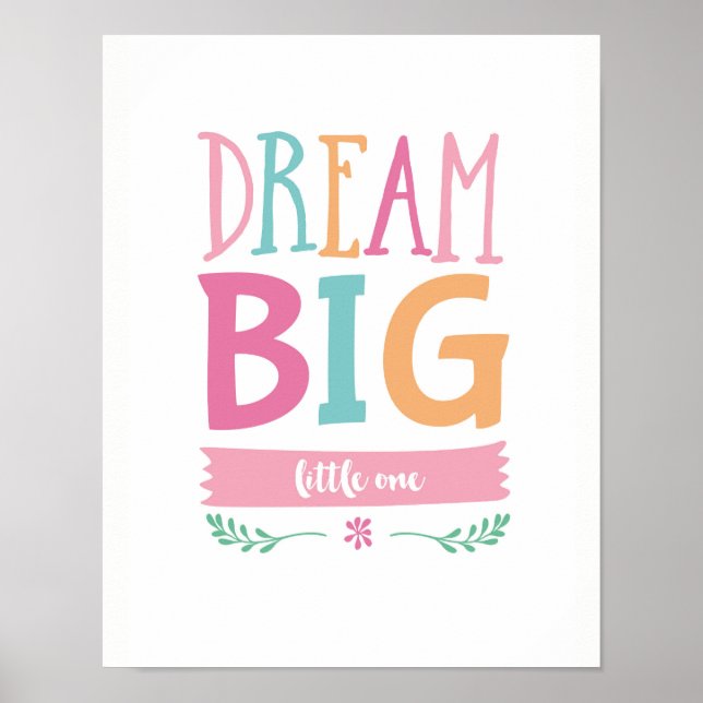 Póster Dream Big little un chica poster imprimir (Frente)