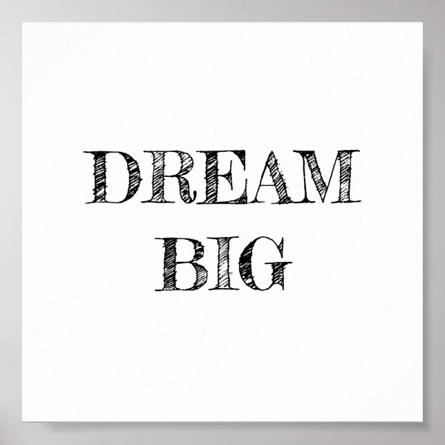 Póster Dream Big Minimalista Poster (Frente)