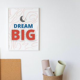 Póster Dream Big Motivational Inspirador Wall Art