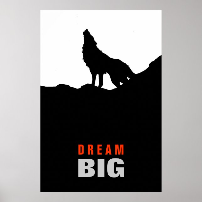 Póster Dream Big Motivational Wolf on Hill Black White (Frente)