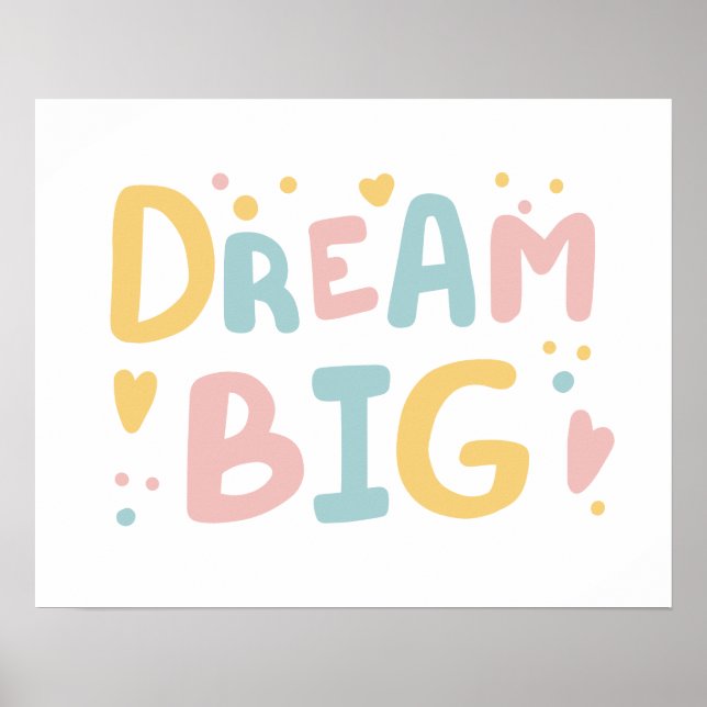 Póster Dream Big Pastel Hearts (Frente)