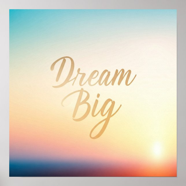 Póster Dream Big Poster (Frente)