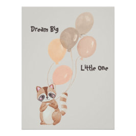 Póster "Dream Big" Raccoon personalizado con globos