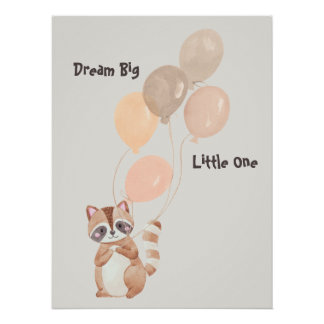 Póster "Dream Big" Raccoon personalizado con globos