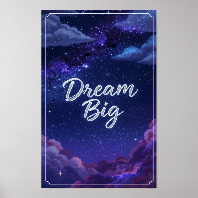 Póster Dream Big Starry Night Quote (Frente)