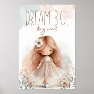 Póster Dream big, stay sweet, Girl poster