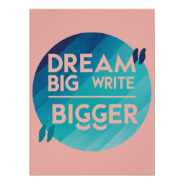 Póster Dream Big Write Opción 2