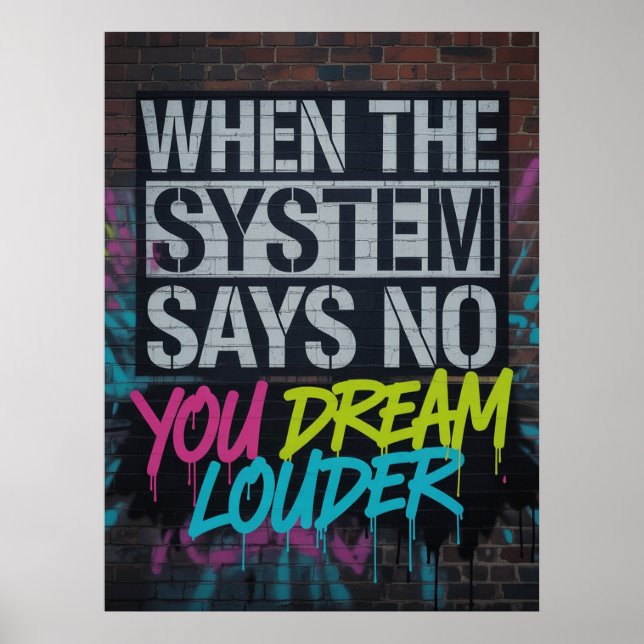 Póster Dream Louder, Motivational Quote Urban Graffiti (Frente)