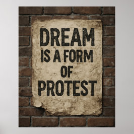Póster Dream & Protest | Urban Street Art Motivational