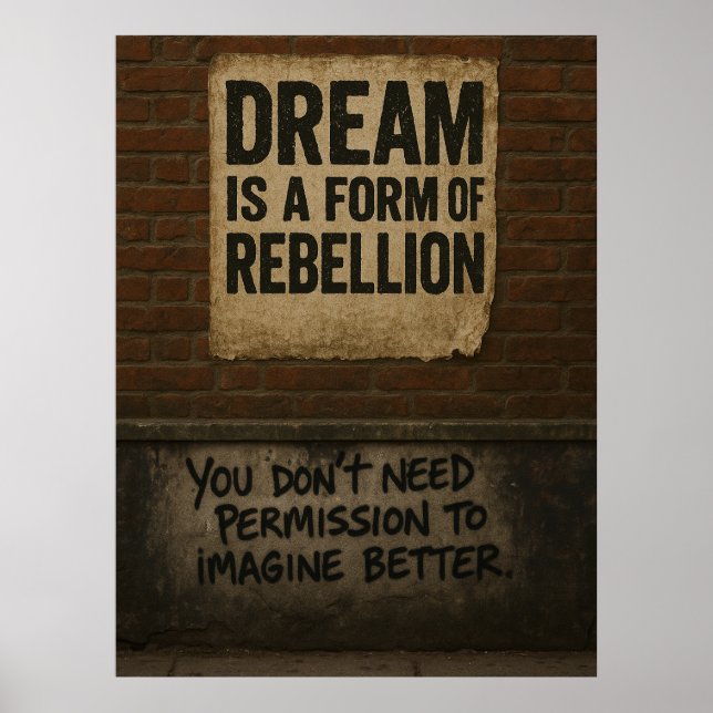 Póster Dream & Rebellion Motivational Quote Urban Style (Frente)