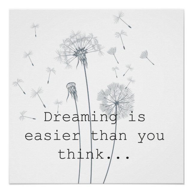 Póster Dreaming is easier than you think dandelions (Anverso)