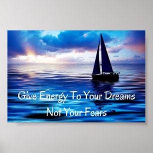 Póster Dreams Motivational Quote Sailboat Ocean